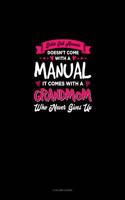 Sickle Cell Anemia Doesn't Come with a Manual It Comes with a Grandmom Who Never Gives Up: 3 Column Ledger