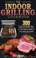 The Indoor Grilling Cookbook