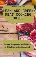 Lean and Green Meat Cooking Guide