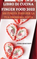 Libro Di Cucina Finger Food 2022