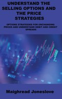 Understand the Selling Options and the Price Strategies