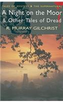 Night on the Moor and Other Tales of Dread