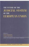 Future of the Judicial System of the European Union