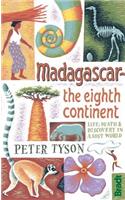Madagascar: The Eighth Continent