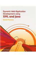 Dynamic Web Application Development Using XML and Java