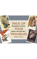Pack Up Your Troubles