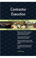 Contractor Execution A Complete Guide - 2020 Edition