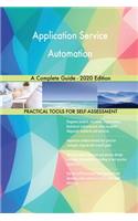 Application Service Automation A Complete Guide - 2020 Edition