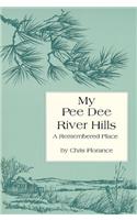 My Pee Dee River Hills