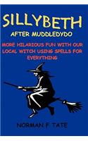 Sillybeth, After Muddledydo