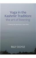 Yoga in the Kashmir Tradition