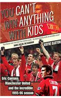 You Can't Win Anything with Kids