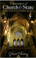 Separation of Church & State: What the Founders Meant