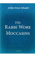 Rabbi Wore Moccasins