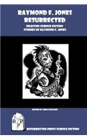 Raymond F. Jones Resurrected