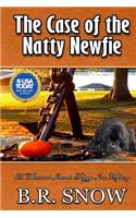 Case of the Natty Newfie