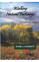 Walking Natural Pathways