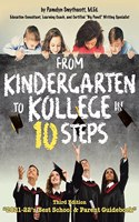 From Kindergarten to Kollege in 10 Steps