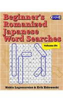 Beginner's Romanized Japanese Word Searches - Volume 4
