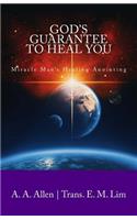 God's Guarantee to Heal You