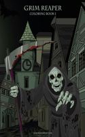Grim Reaper Coloring Book 1: (1 Grim Reaper)