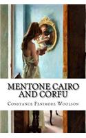 Mentone Cairo and Corfu