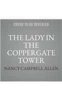 Lady in the Coppergate Tower