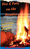 Fire and Fury on the Frontier: The Sam Ogden Mountain Man Series