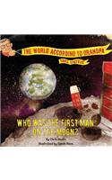 Who Was The First Man On The Moon?: A Grandpa Series Book