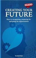 Creating Your Future