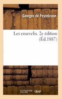 Les Ensevelis. 2e Édition