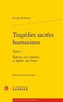 Tragedies Sacrees Humanistes