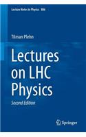 Lectures on LHC Physics