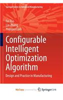 Configurable Intelligent Optimization Algorithm