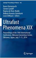 Ultrafast Phenomena XIX