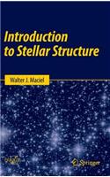 Introduction to Stellar Structure