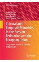 Cultural and Linguistic Minorities in the Russian Federation and the European Union