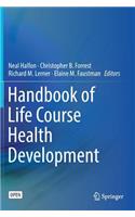 Handbook of Life Course Health Development