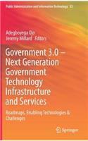 Government 3.0 - Next Generation Government Technology Infrastructure and Services