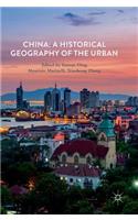China: A Historical Geography of the Urban