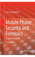 Mobile Phone Security and Forensics