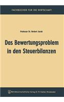 Das Bewertungsproblem in Den Steuerbilanzen