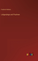 Lobgesänge und Psalmen
