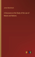 Discourse on the Study of the Law of Nature and Nations