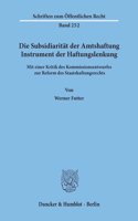 Die Subsidiaritat Der Amtshaftung - Instrument Der Haftungslenkung