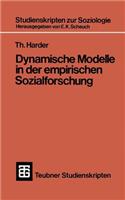 Dynamische Modelle in Der Empirischen Sozialforschung