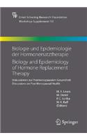 Biologie Und Epidemiologie Der Hormonersatztherapie - Biology and Epidemiology of Hormone Replacement Therapy