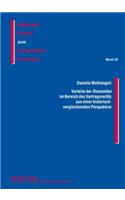 Vorteile Der «Romanitas» Im Bereich Des Vertragsrechts Aus Einer Historisch-Vergleichenden Perspektive
