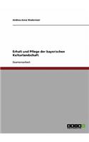 Erhalt und Pflege der bayerischen Kulturlandschaft