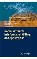 Recent Advances in Information Hiding and Applications